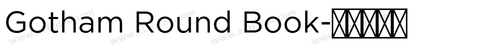Gotham Round Book字体转换